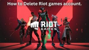 How To Delete Riot Games Account In 2023 1 1 2 300x169 