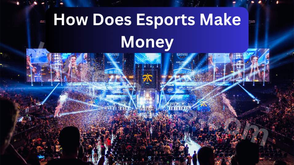 How-Does-Esports-Make-Money