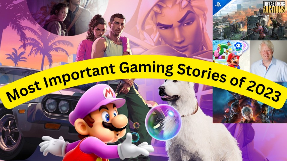 Most Important Gaming Stories of 2023