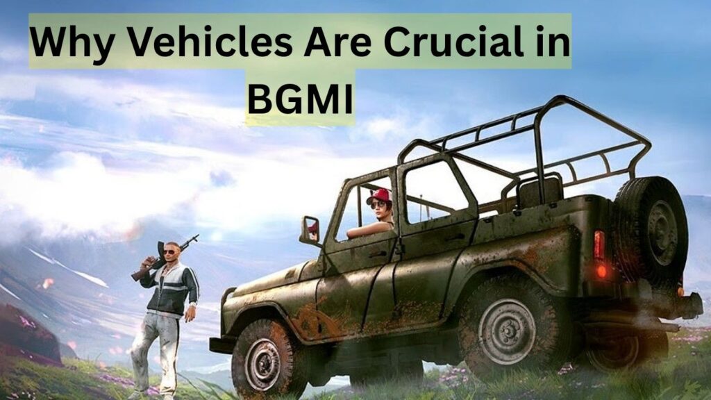 How to Use Vehicles Strategically in BGMI